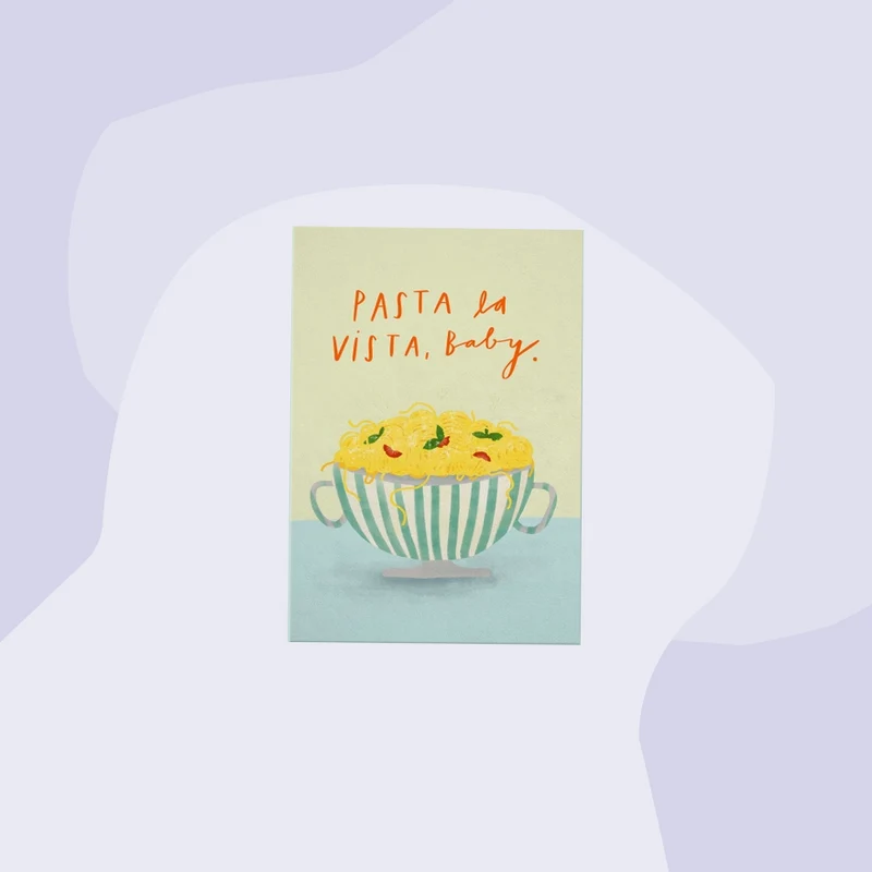 Postkarte: Pasta la vista, Baby