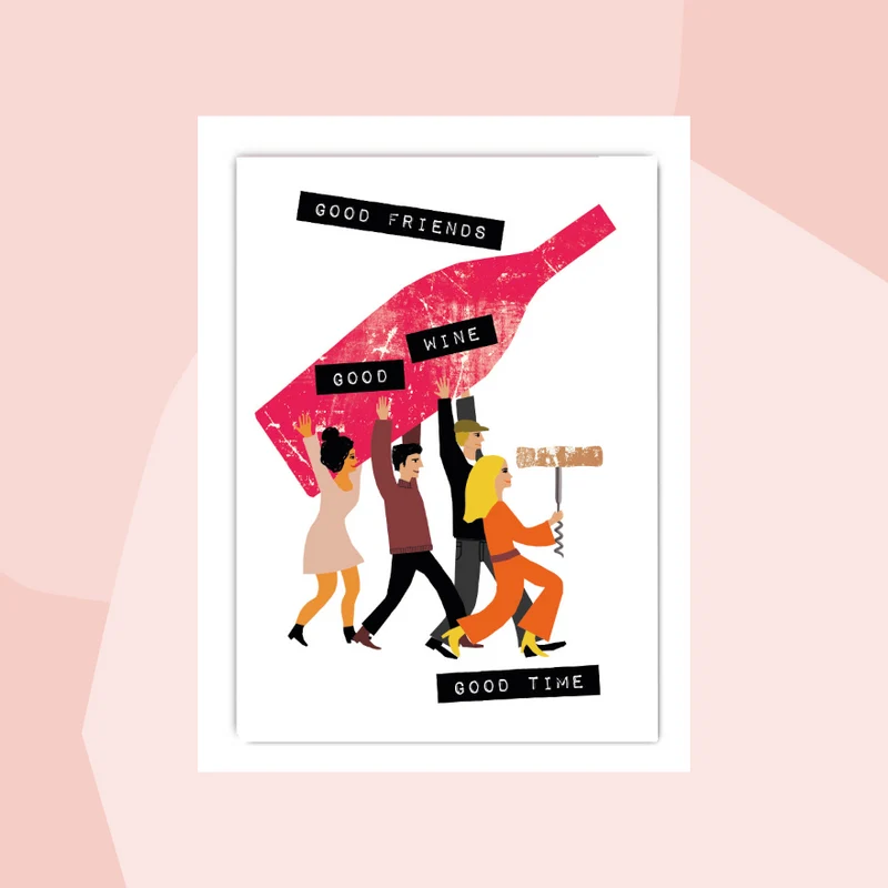 Postkarte: Good friends, good wine, good time