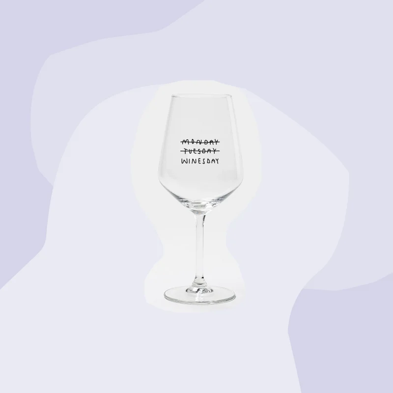Weinglas mit Aufdruck: Monday, Tuesday, Winesday