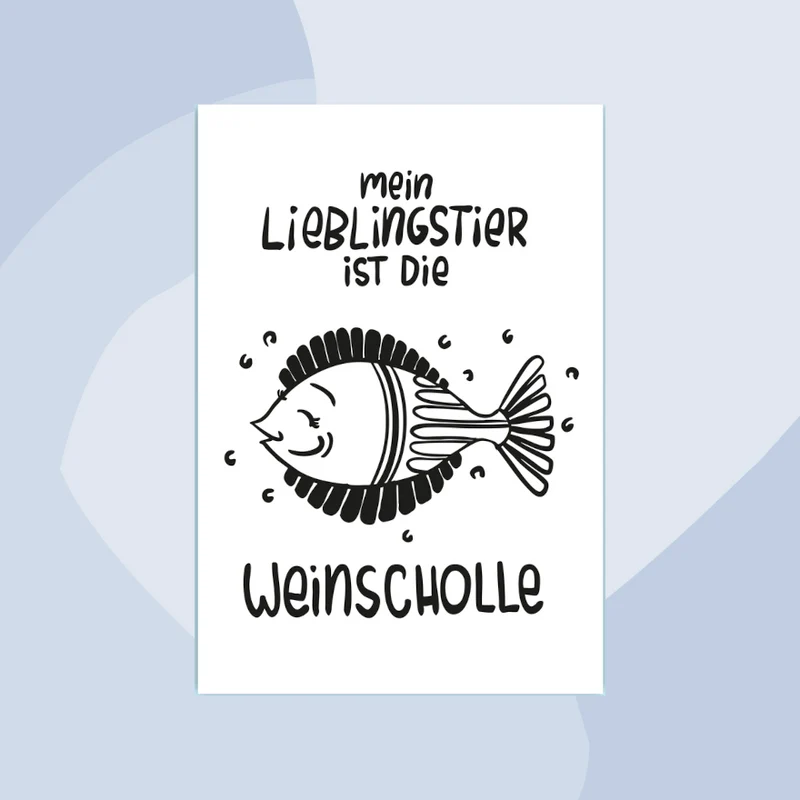 Postkarte: Mein Lieblingstier ist die Weinscholle