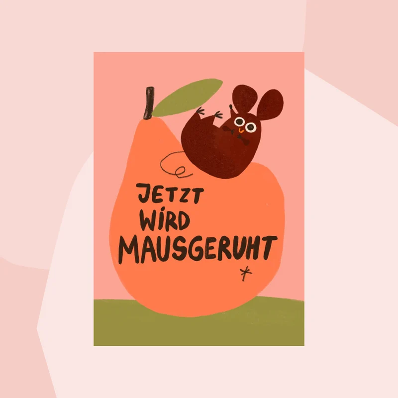 Postkarte: Jetzt wird mausgeruht