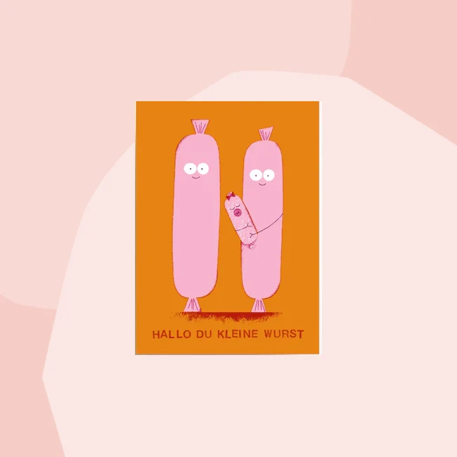 Postkarte: Hallo Du kleine Wurst