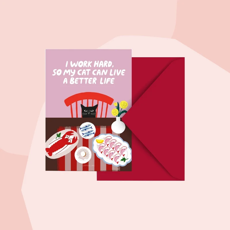 Postkarte: I work hard, so my cat can live a better life