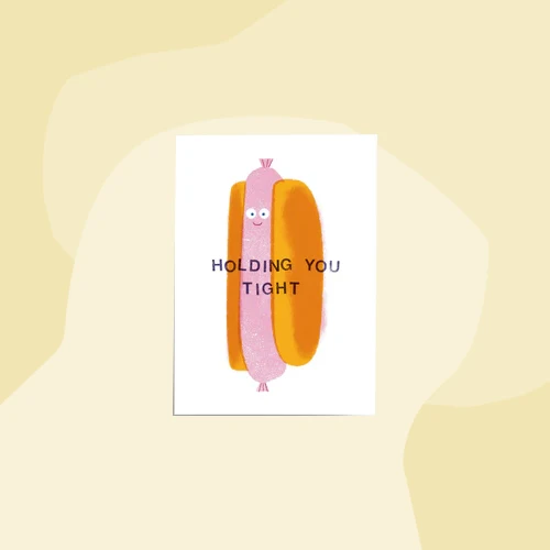 Postkarte: Hot Dog. Holding you tight