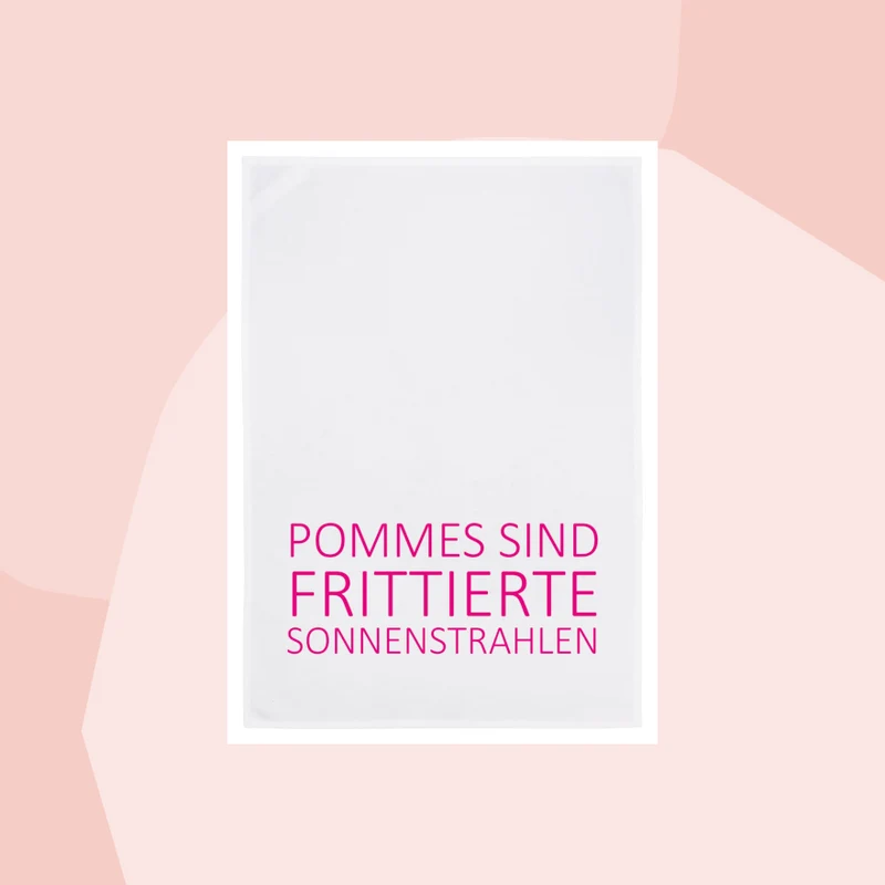 Geschirrtuch mit Aufdruck: Pommes sind frittierte Sonnenstrahlen