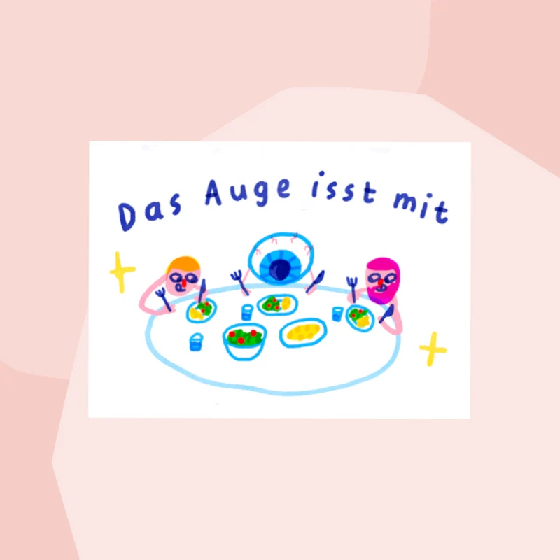 Postkarte: Das Auge isst mit