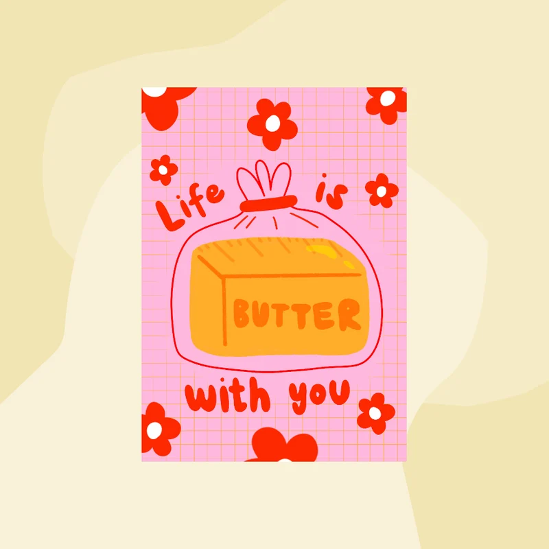 Postkarte: Life is butter with you