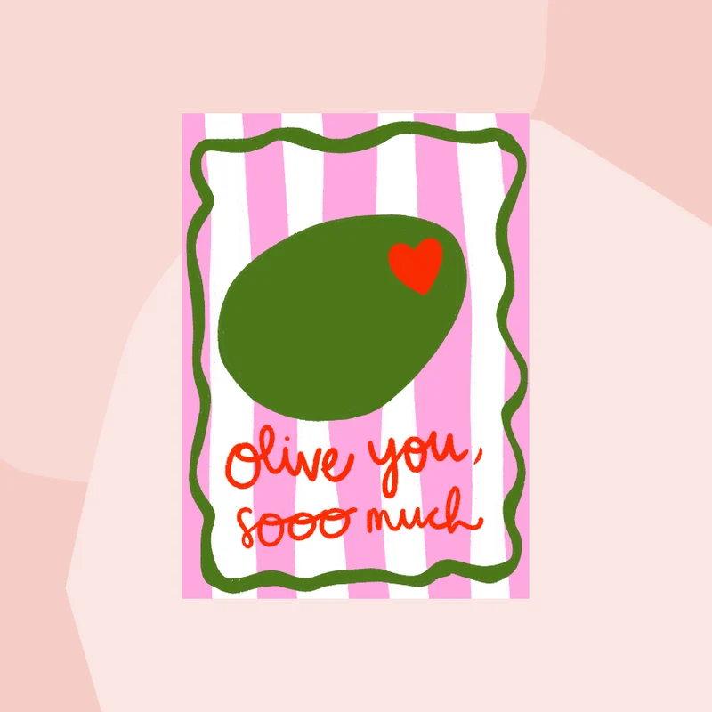 Postkarte: Olive you sooo much. Liebe.