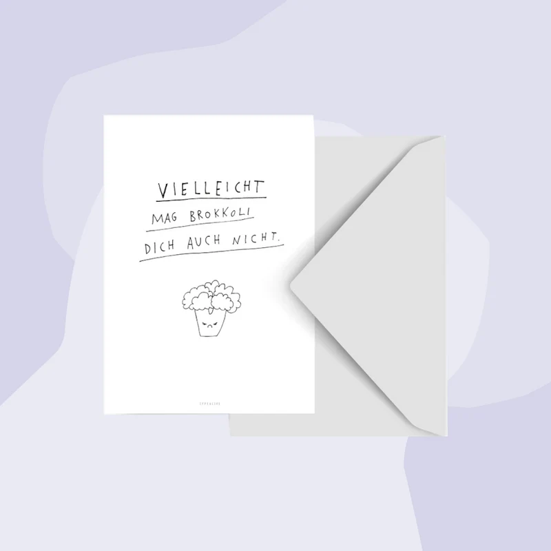 Postkarte: Vielleicht mag Brokkoli Dich auch nicht